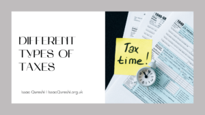Different Types Of Taxes Issac Qureshi (1)